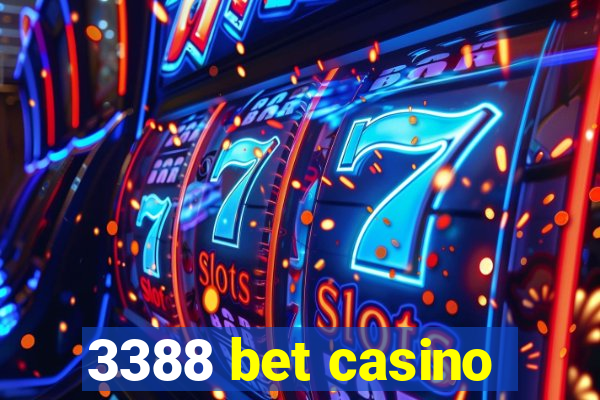 3388 bet casino